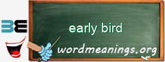 WordMeaning blackboard for early bird